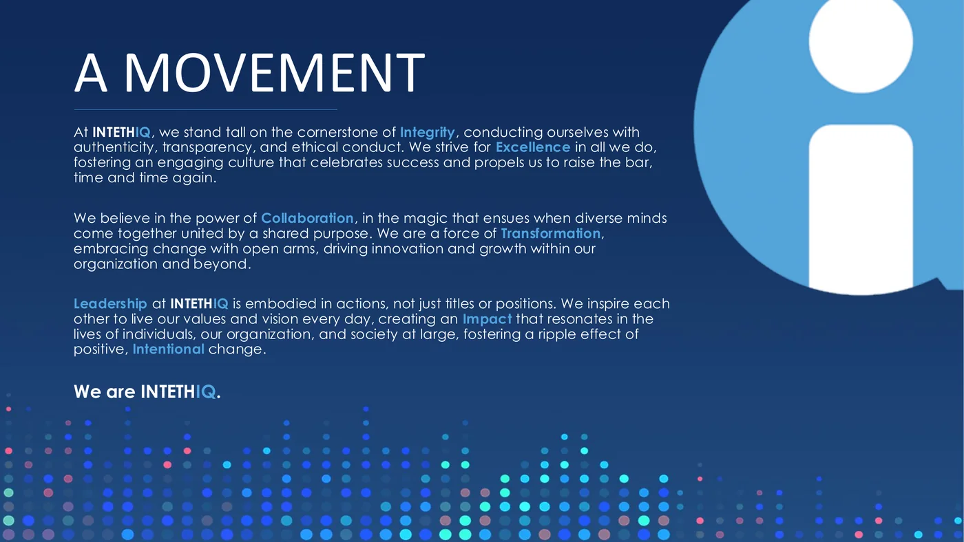 INTETHIQ executive presentation slide communicating organizational values around integrity, excellence, collaboration, transformation, leadership, impact, and intentional change.